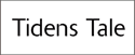 Tidens Tale